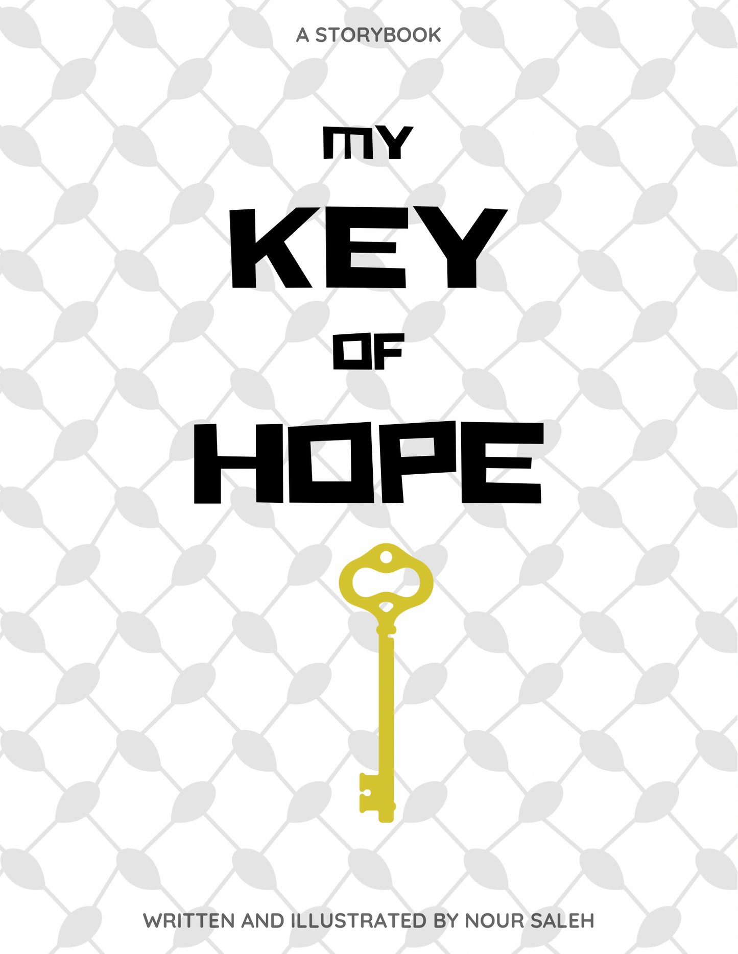 “MY KEY OF HOPE” A Storybook