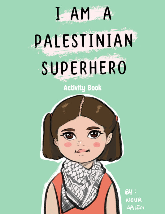 "I Am A Palestinian Superhero" Activity Book